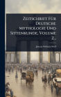 Zeitschrift Fï¿½1/4r Deutsche Mythologie Und Sittenkunde, Volume 2...