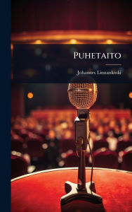 Title: Puhetaito, Author: Johannes Linnankoski