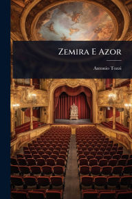 Title: Zemira E Azor, Author: Antonio Tozzi