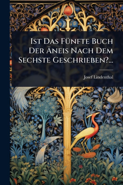 Ist Das Fï¿½1/4nfte Buch Der ï¿½neis Nach Dem Sechste Geschrieben?...