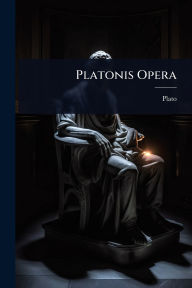 Title: Platonis Opera, Author: Plato