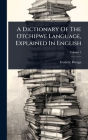 A Dictionary Of The Otchipwe Language, Explained In English
