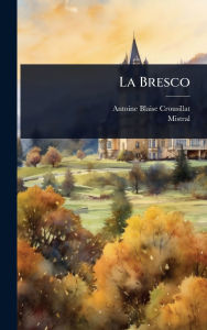 Title: La Bresco, Author: Antoine-Blaise Crousillat