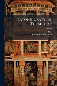 Title: Platonis Cratylus, Theaetetus, Author: Plato