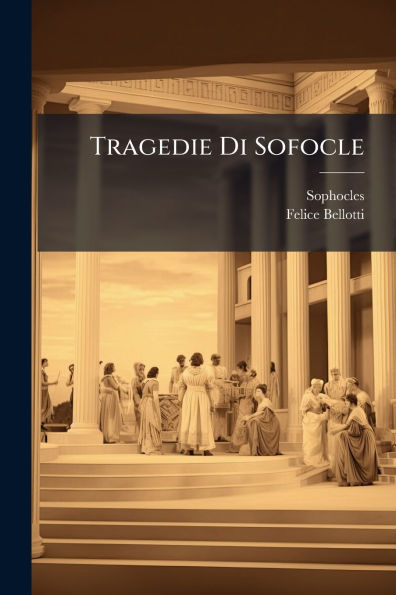 Tragedie Di Sofocle