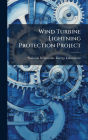 Wind Turbine Lightning Protection Project
