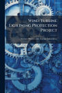 Wind Turbine Lightning Protection Project