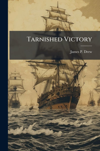 Tarnished Victory