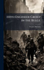 1111th Engineer Group in the Bulge