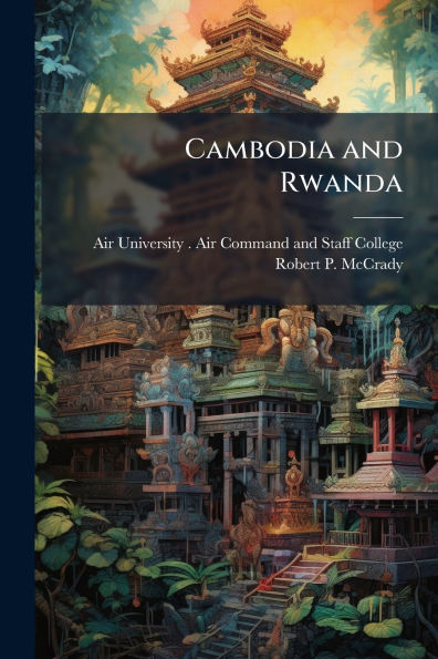 Cambodia and Rwanda