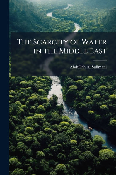 the Scarcity of Water Middle East
