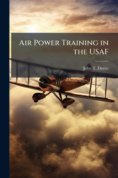 Air Power Training in the USAF