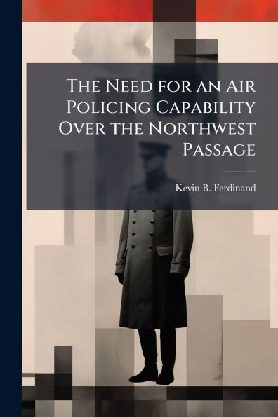 the Need for an Air Policing Capability Over Northwest Passage