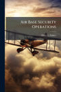 Air Base Security Operations