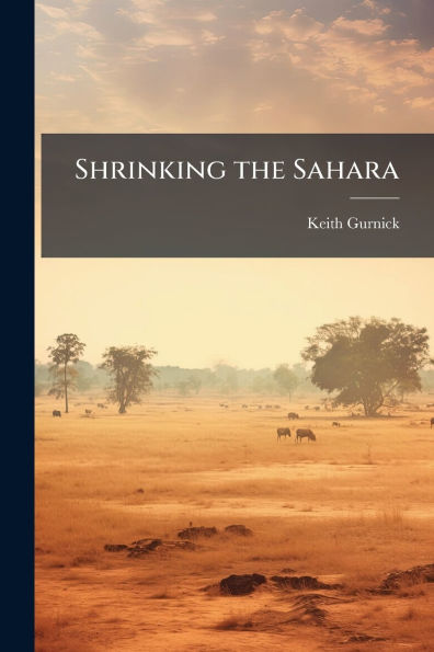 Shrinking the Sahara