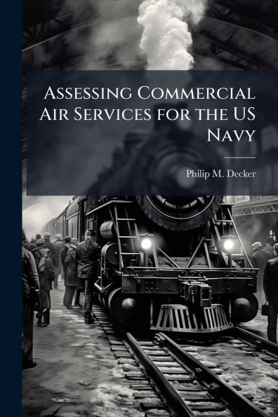 Assessing Commercial Air Services for the US Navy