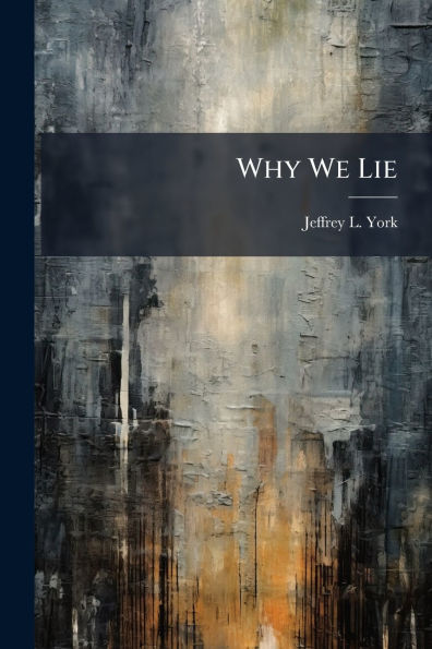 Why We Lie
