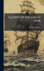Q-Ships of the Great War