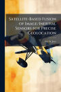 Satellite-Based Fusion of Image/Inertial Sensors for Precise Geolocation