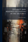 Diversity and Minority Accessions in the Air Force