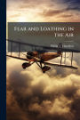 Fear and Loathing in the Air
