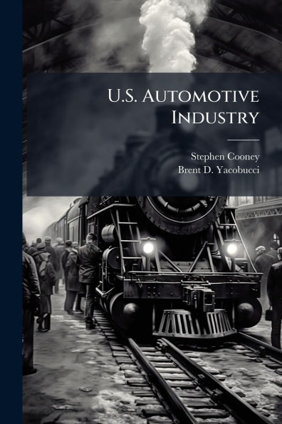 U.S. Automotive Industry