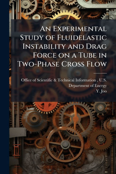 An Experimental Study of Fluidelastic Instability and Drag Force on a Tube Two-Phase Cross Flow