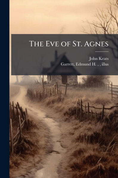 The Eve of St. Agnes