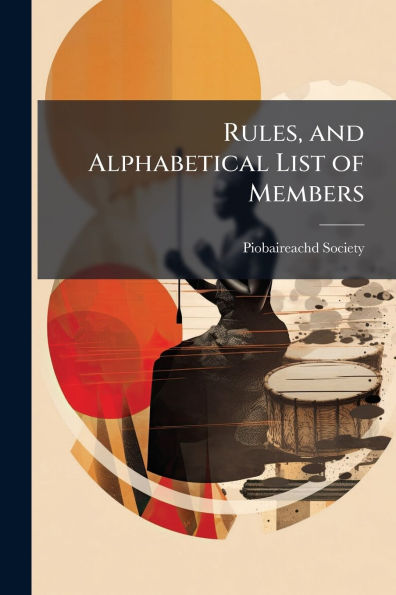 Rules, and Alphabetical List of Members