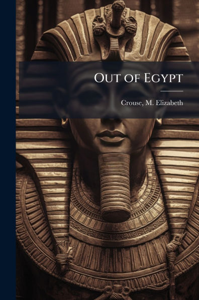 Out of Egypt