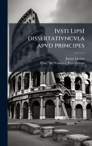 Title: Ivsti LipsI dissertativncvla apvd principes, Author: Justus 1547-1606 Lipsius