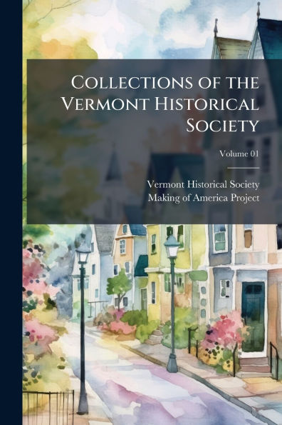 Collections of the Vermont Historical Society