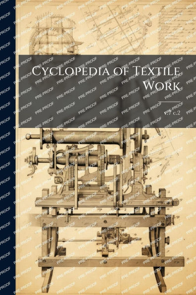 Cyclopedia of Textile Work