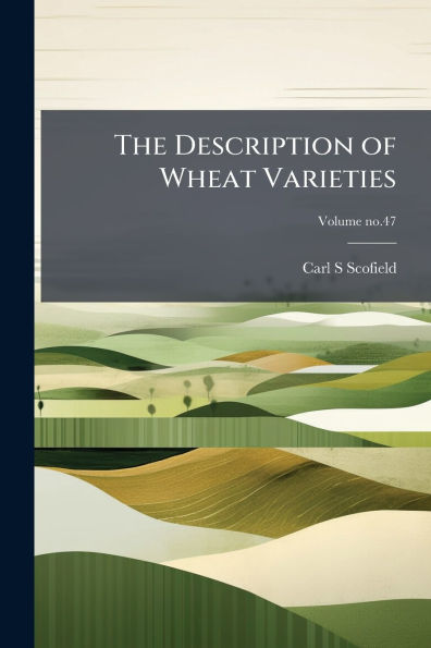 The Description of Wheat Varieties