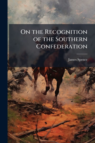 On the Recognition of Southern Confederation