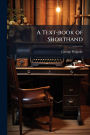 A Text-book of Shorthand