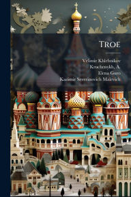 Title: Troe, Author: Velimir 1885-1922 Khlebnikov