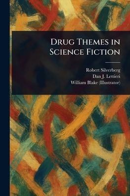 Drug Themes in Science Fiction