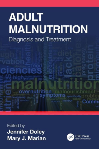 Adult Malnutrition: Diagnosis and Treatment