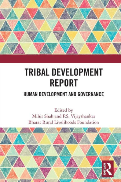 Tribal Development Report: Human and Governance