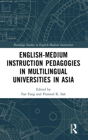 English-Medium Instruction Pedagogies Multilingual Universities Asia