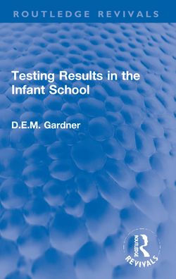 Testing Results the Infant School