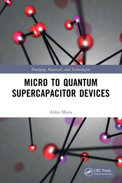 Micro to Quantum Supercapacitor Devices