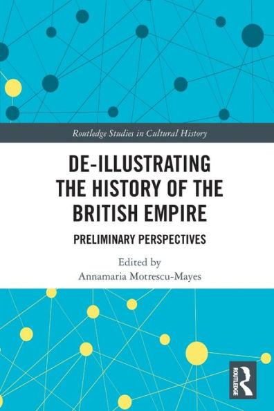 De-Illustrating the History of British Empire: Preliminary Perspectives