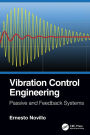 Vibration Control Engineering: Passive and Feedback Systems