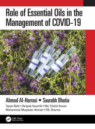 Title: Role of Essential Oils in the Management of COVID-19, Author: Ahmed Al-Harrasi