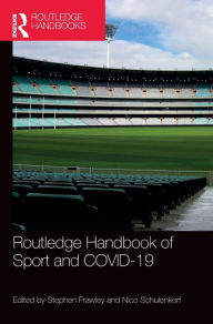 Title: Routledge Handbook of Sport and COVID-19, Author: Stephen Frawley