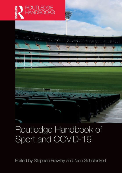 Routledge Handbook of Sport and COVID-19