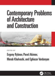 Title: Contemporary Problems of Architecture and Construction: Proceedings of the 12th International Conference on Contemporary Problems of Architecture and Construction (ICCPAC 2020), 25-26 November 2020, Saint Petersburg, Russia, Author: Evgeny Rybnov