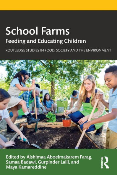 School Farms: Feeding and Educating Children